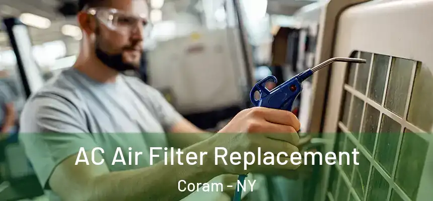  AC Air Filter Replacement Coram - NY