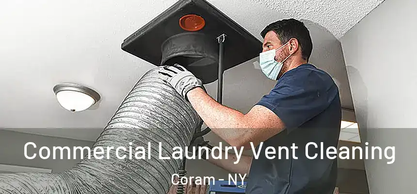 Commercial Laundry Vent Cleaning Coram - NY