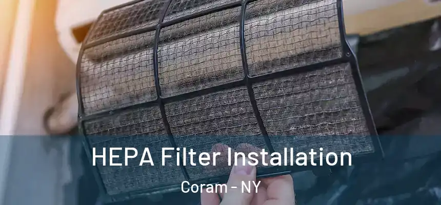  HEPA Filter Installation Coram - NY