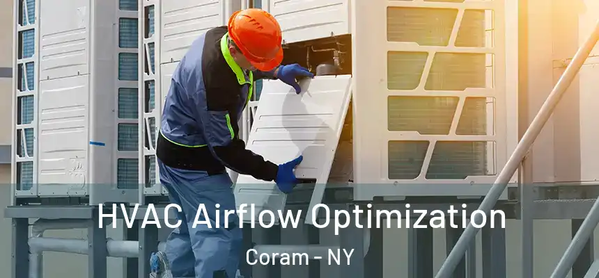  HVAC Airflow Optimization Coram - NY