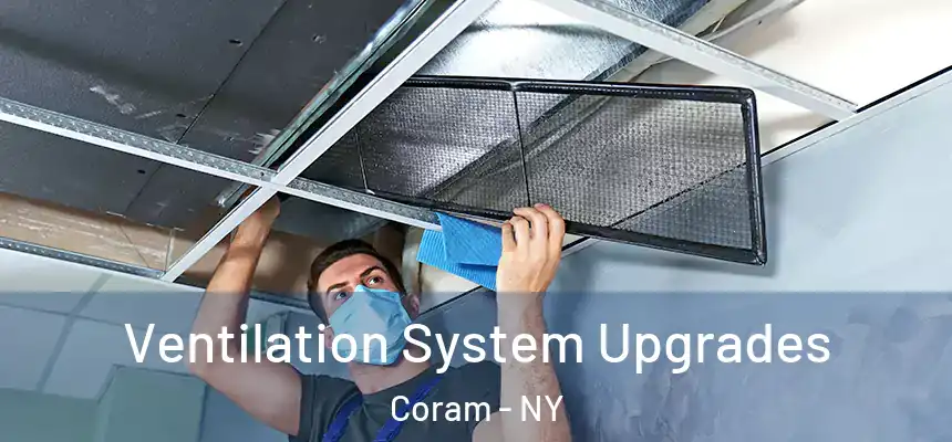  Ventilation System Upgrades Coram - NY